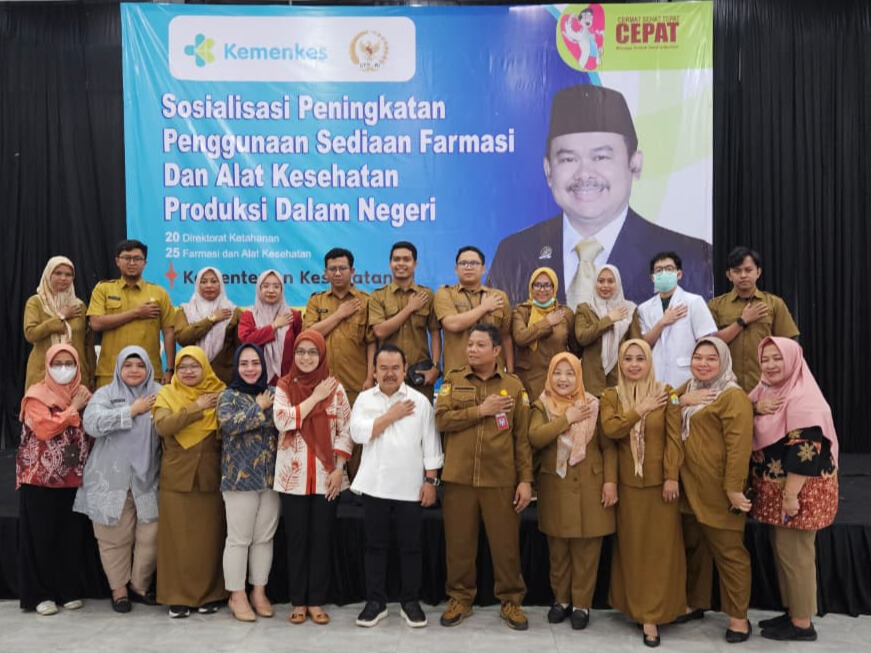 Sosialisasi Peningkatan Penggunaan Sediaan Farmasi dan Alat Kesehatan Produksi Dalam Negeri