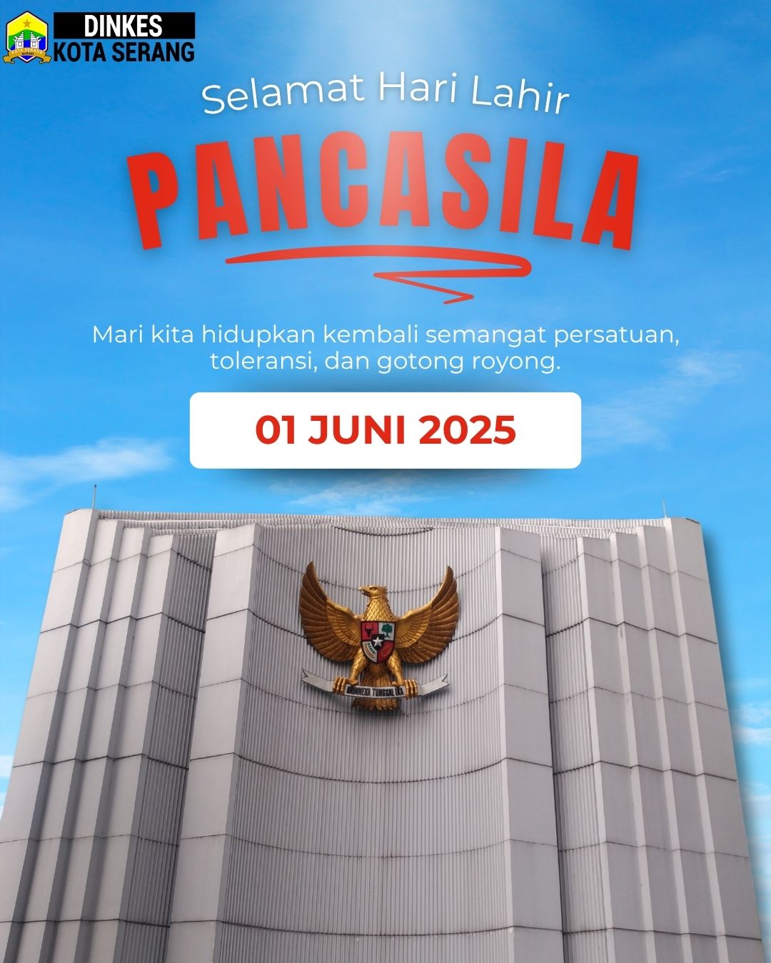 Dinas Kesehatan Kota Serang mengucapkan Selamat Memperingati Hari Lahir Pancasila, 1 Juni 2025