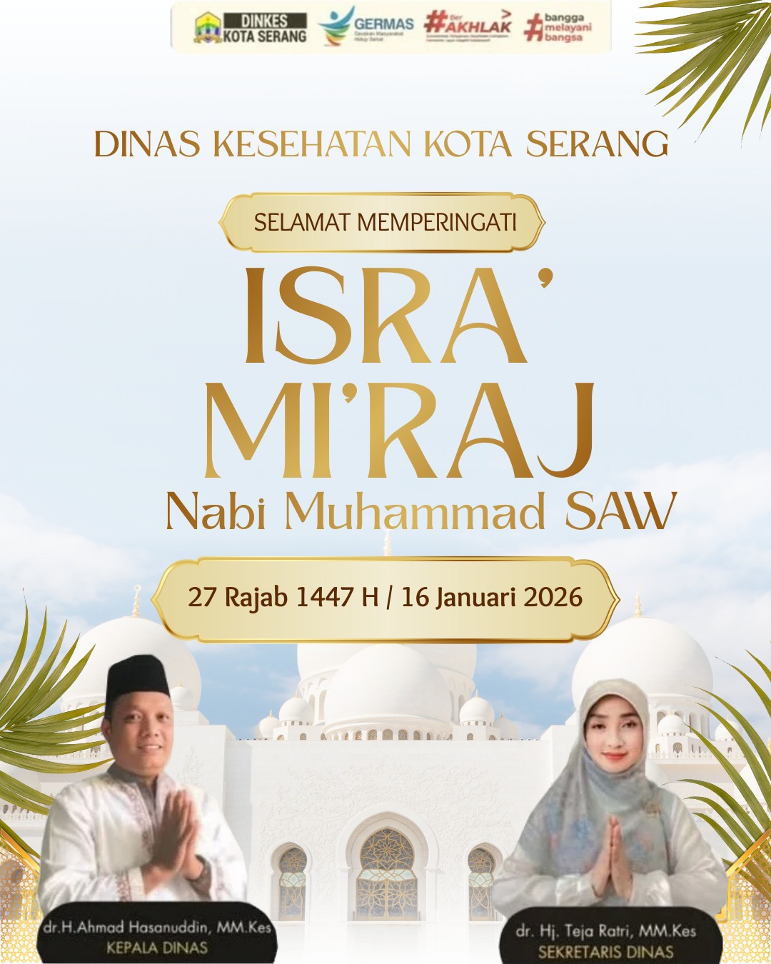 Refleksi Isra Mi’raj 1446 H: Membangun Etos Kerja Profesional dan Berakhlakul Karimah di Lingkungan Dinkes Kota Serang