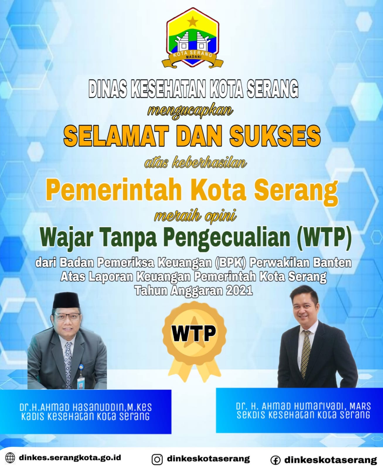 Selamat Dan Sukses atas Keberhasilah Pemerintah Kota Serang Meraih Opini Wajar Tanpa Pengecualian WTP dari Badan Pemeriksa Keuangan Banten